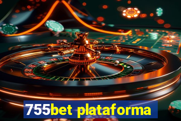 755bet plataforma